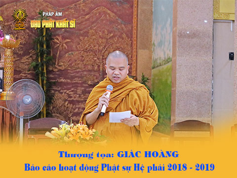 Báo cáo hoạt động Phật sự Hệ phái 2018 - 2019