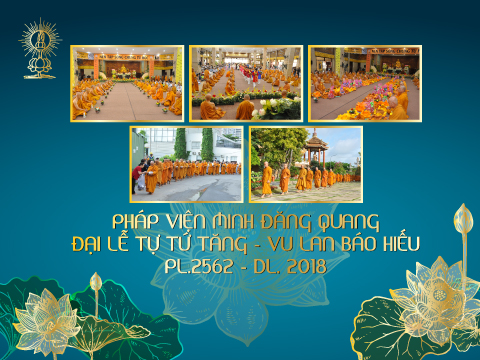 Đại lễ Tự tứ Tăng - Vu lan Báo hiếu PL.2562 - DL.2018 tại PV. Minh Đăng Quang (Q.2)